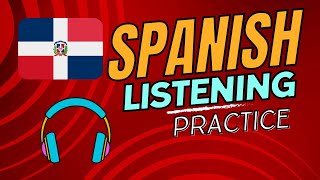 Dominican Spanish  Listening and Comprehension Exercise [upl. by Vasya935]