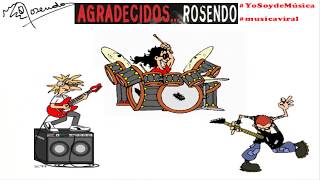 quotAGRADECIDOquot ROSENDO [upl. by Antonius271]