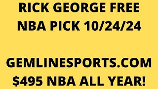 FREE NBA PICK October 24 2024 from Rick George [upl. by Procora]