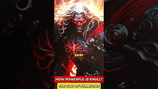 Knull The Most Overpowered Marvel Villain Ever🖤Knull GodOfSymbiotes MarvelVillains shorts [upl. by Akcire]