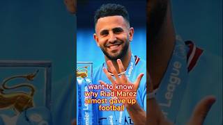 You Wont Believe Riyad Mahrezs Shocking Story [upl. by Mcclimans305]