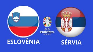 EUROCOPA 2024 AO VIVO COM IMAGENS ESLOVÊNIA X SÉRVIA EA SPORTS FC 24 PS5 [upl. by Atsahs]