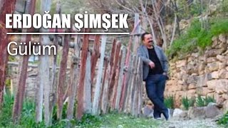 Erdoğan Şimşek  Gülüm  Hasret Ektin Yüreğime [upl. by Petigny]