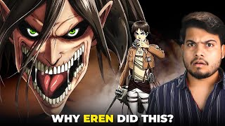 The Most Controversial Ending of Attack on Titan  Aakhir Eren ne Aisa Kyun kiyaa [upl. by Cherin]