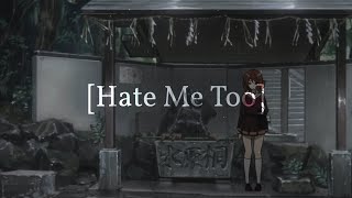 Hate Me Too AI [upl. by Bobbe]