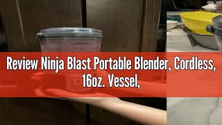 Review Ninja Blast Portable Blender Cordless 16oz Vessel Personal Blender for Shakes amp Smoothies [upl. by Ellerad532]