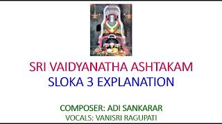 Learn to Chant Vaidyanatha Ashtakam  Sloka 2 Explanation [upl. by Nirroc]