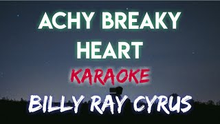 ACHY BREAKY HEART  BILLY RAY CYRUS KARAOKE VERSIONtrending music karaoke opm shorts short [upl. by Brownley]