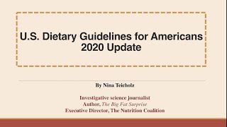 Nina Teicholz  US Dietary Guidelines for Americans 2020 Update [upl. by Eyram]