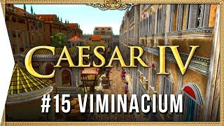 Caesar IV ► Mission 15 Viminacium  Classic Citybuilding Nostalgia HD Campaign Gameplay [upl. by Norej]