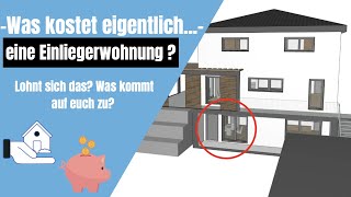 Was kostet eigentlich eine Einliegerwohnung amp lohnt sich das [upl. by Anyahc886]