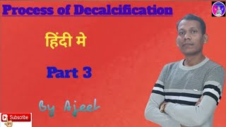 Definition of Decalcification In Hindi part3  Decalcification  Decalcifying solution [upl. by Artap]