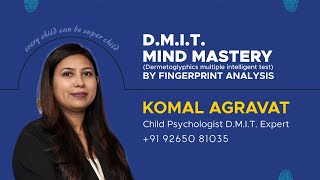 DMIT EXPERT KOMAL AGRAVAT DMIT DERMATOGLYPHICS MULTIPLE INTELLIGENCE [upl. by Nogaem372]