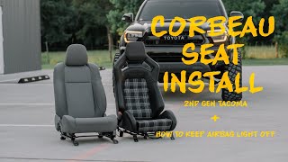 Corbeau RRX Seat Install  2nd Gen Tacoma  How To Keep Airbag Light Off [upl. by Kama]