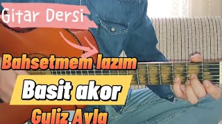 Bahsetmem lazım  Gitar dersi Trend şarkılar [upl. by Dardani]