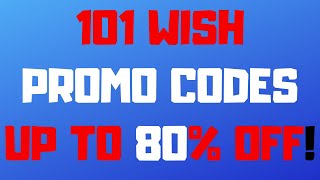 101 Wish Promo Codes COLLECTION OF THE BEST WISH APP COUPONS [upl. by Kei]