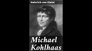 quotMichael Kohlhaasquot By Heinrich von Kleist [upl. by Dnalerb74]