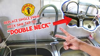 Replace Single Neck to Double Swan Neck Sink Tap on Your Kitchen Sink [upl. by Annoled567]