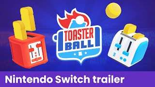 TOASTERBALL Nintendo Switch  Release Date Trailer [upl. by Noemad]