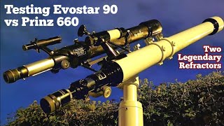 Testing Skywatcher Evostar 90 Against Prinz Optics 762mm Model 660 Refractor Telescopes [upl. by Oeflein]