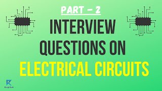 Electrical Circuits Interview Questions Part2  Basic Electrical Engineering  Rough Book [upl. by Bil556]