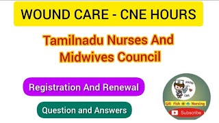 Wound Care CNE Hours TNNMC online cne Question and answersRegistration Renewalnursinggillfish [upl. by Wiencke]