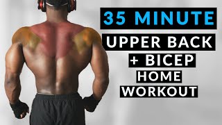 35 Minute Bicep and Upper Back Home Workout  NO EQUIPMENT NEEDED [upl. by Naujek]