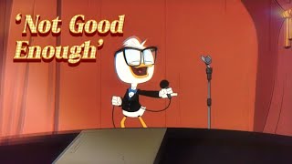 ‘Ducktales’  “Not good Enough” Full Song [upl. by Esilahc228]