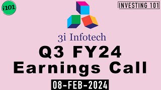 3i Infotech Q3 FY24 Earnings Call  3i Infotech Limited FY24 Q3 Concall [upl. by Zela934]