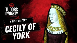 A Brief History Cecily of York [upl. by Ursulina]