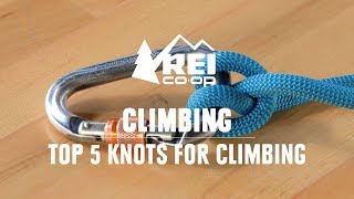 Best Knots for Climbing—The 5 Knots Every Climber Should Know  REI [upl. by Sidnala]