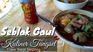 SEBLAK GAUL Kuliner Tangsel Selalu Ramai [upl. by Arrac]