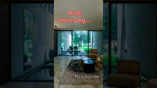 Hindi move song bollywood music love [upl. by Jacintha965]