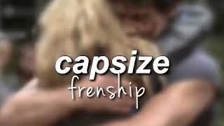 CapsizeFrenship edit audio [upl. by Jobie]