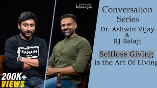 Ep 28 in Conversation with RJ Balaji Life lessons  RJ பாலாஜி வாழ்க்கை பாடங்கள்  Dr Ashwin Vijay [upl. by Anazraf]