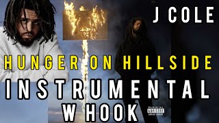 J Cole  Hunger On Hillside Instrumental w Hook [upl. by Onilecram]