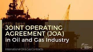 Joint Operating Agreement JOA in the Oil and Gas Industry [upl. by Isteb800]