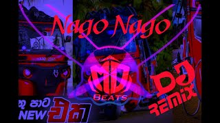 Nago Nago  Arabi Song 2023 Best DJ  නගො නගො Dj 68 New  Music MD [upl. by Brufsky47]