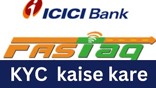 ICICI bank fastag kyc kaise kare fastag kyc update online [upl. by Astrid]