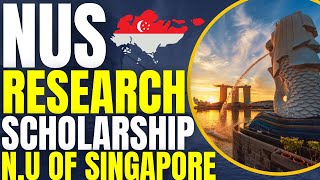 NUS Research Scholarship at National University of Singapore  Study in Singapore [upl. by Manaker]