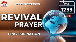 🔴தமிழ்  REVIVAL PRAYER  DAY 1233  Pray For Nation  0611 2024  CHANNEL 316 LIVE [upl. by Arsi947]