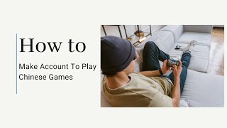 Hướng dẫn tạo tài khoản để chơi game qua 4399 How to create account to play Chinese games [upl. by Inig]