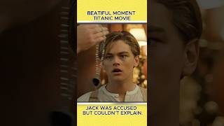 Jack was accused but couldnt explain katewinslet leonardodicaprio titanic [upl. by Eng]