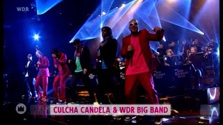 Hamma Culcha Candela amp WDR Big Band 1live Krone 2007 [upl. by Urquhart]