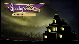 THESE SCARES ARENT FAIR  Spookys Jump Scare Mansion [upl. by Naashar]