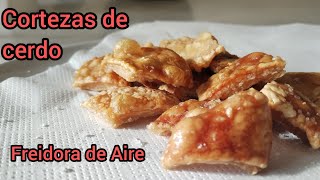 Cortezas de cerdo Air fryer [upl. by Englis]