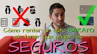 Cómo rentar un carro BARATO sin tener que pagar los seguros [upl. by Thane]