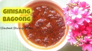 Ginisang Bagoong Sauteed Shrimp Paste [upl. by Ahmed118]