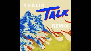 Khalid  Talk MusicofRichard remix [upl. by Airahs]