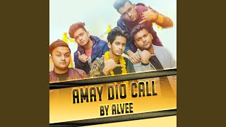 Amay Dio Call [upl. by Eberta570]